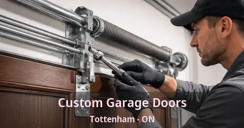 Custom Garage Doors Tottenham - ON