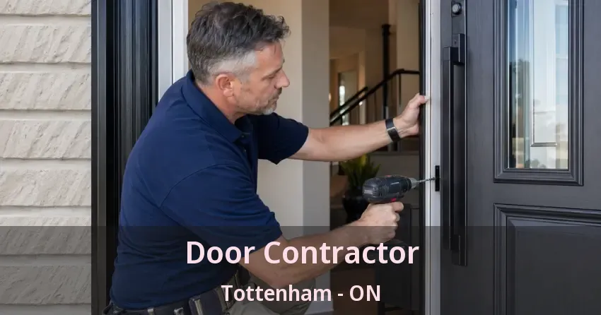 Door Contractor Tottenham - ON Door Contractor Tottenham - ON
