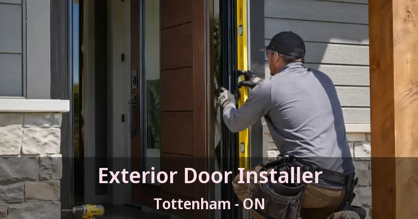 Exterior Door Installer Tottenham - ON