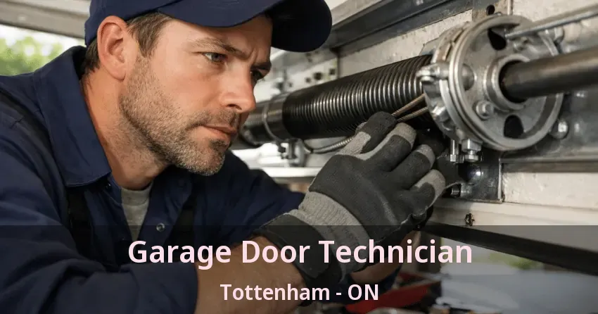 Garage Door Technician Tottenham - ON Garage Door Technician Tottenham - ON