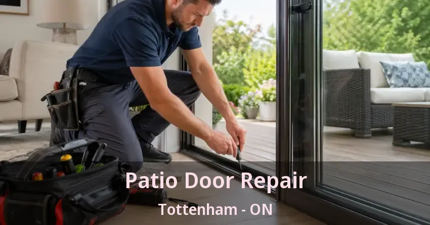 Patio Door Repair Tottenham - ON