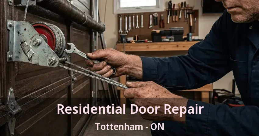 Residential Door Repair Tottenham - ON