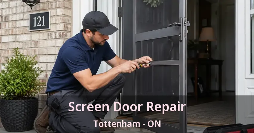 Screen Door Repair Tottenham - ON